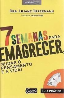 7 Maneiras Para Emagrecer, Mudar O Pensamento E A Vida