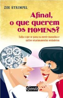 Afinal, o que querem os homens: saiba o que se pa