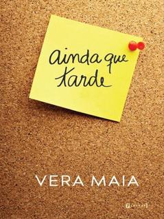 Ainda que tarde