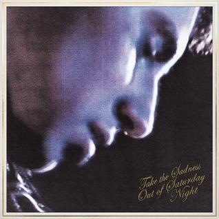 Álbum RCA Take the Sadness Out of Saturday Night