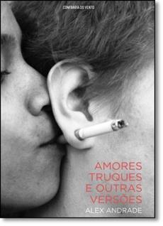 Amores, Truques e Outras Versões