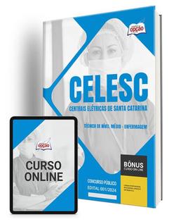 Apostila CELESC-SC 2024 - Técnico de Nível Médio - Enfermagem