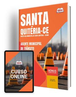Apostila Prefeitura de Santa Quitéria - CE 2024 - Agente Municipal de Trânsito