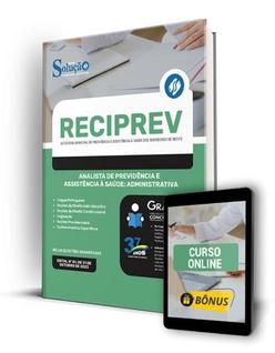 Apostila RECIPREV - Analista de Previdência e Assistência à Saúde: Administrativa