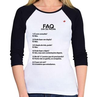 Baby Look Raglan FAQ Dia de Prova Manga 3/4 - Foca na Moda