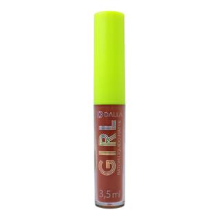 Batom Líquido Matte Com Manteiga de Karitê 3,5ml Girls Just Wanna Have Fun Dalla