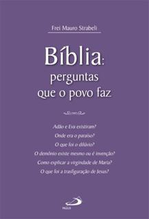Biblia - perguntas que o povo faz - PAULUS BIBLIAS