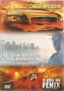 Box Carga Explosiva/ O Dia Depois De Amanhã/ O Vôo Da Fênix
