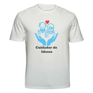 Camiseta Cuidador de Idosos Cuidados Especiais Tamanho:GCor:Branca