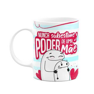 Caneca Flork Mães - Nunca subestime o poder de uma mãe