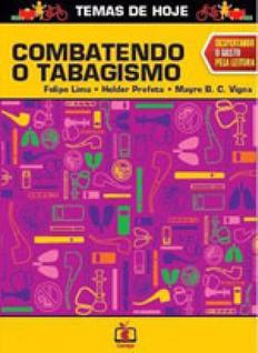 Combatendo o tabagismo - CEREJA EDITORA