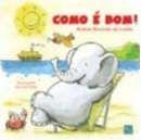 Como e bom