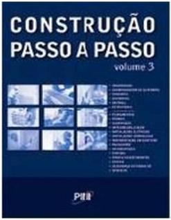 Construcao Passo a Passo. Vol.3
