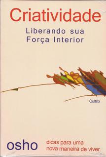 Criatividade - Liberando Sua Força Interior