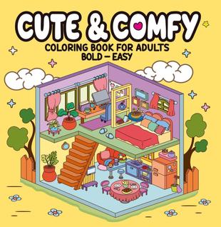 Cute & Comfy - Coloring Book For Adults