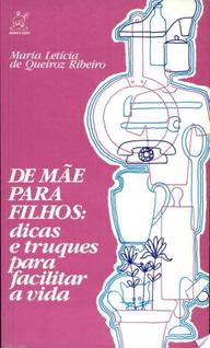 De mae para filhos: dicas e truques p/ facilitar a vida