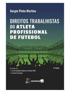 DIREITOS TRABALHISTAS DO ATLETA PROFISSIONAL DE FUTEBOL - 3ª EDIÇÃO 2026