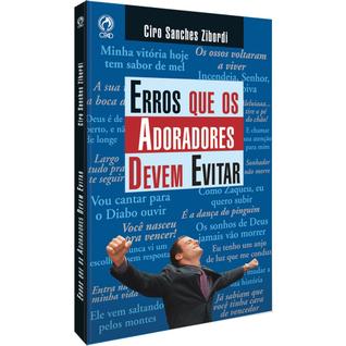 Erros que os adoradores devem evitar - CPAD