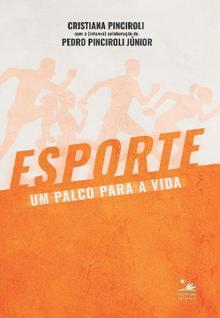 Esporte, Um Palco Para a Vida