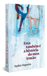 Esta Também é a História Do Meu Irmão