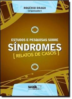 Estudos e Pesquisas Sobre Síndromes: Relatos de Casos - WAK