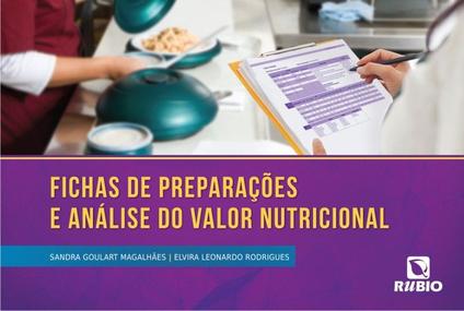 Fichas de preparacoes e analise do valor nutricional - LIVRARIA E EDITORA RUBIO LTDA