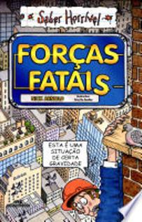 Forças Fatais - Melhoramentos