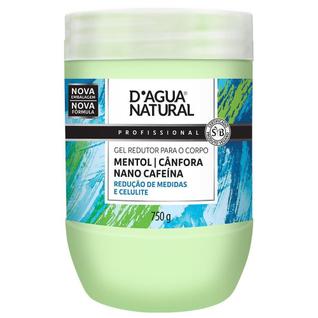 Gel Redutor para o Corpo Dagua Natural Mentol Cânfora Cafeína 750g Redução de Medidas e Go