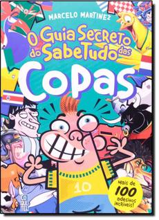 Guia Secreto do Sabe Tudo da Copa, O - Mais de 100 Adesivos Incríveis!