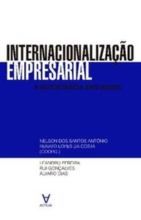 Internacionalização empresarial: a importância das redes - ACTUAL EDITORA - ALMEDINA