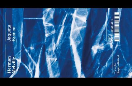 Jaqueta Branca - Ou o Mundo Em Um Navio De Guerra - Coleção Acervo