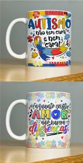 Kit 02 Caneca Porcelana Frase Autismo Enquanto Existir Amor Não Haverá Diferenças