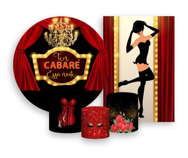 Kit 2 Painéis De Festa + Trio De Capas Cilindro - Tem Cabaré Essa Noite 004