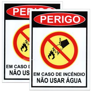 Kit 2 Placas PVC 20x15cm "EM CASO DE INCÉNDIO NÃO USAR ÁGUA" Adesivo Uso Interno/Externo B
