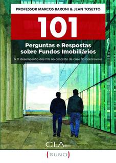 Livro - 101 Perguntas e Respostas sobre Fundos Imobiliários: