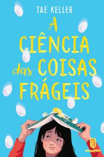 Livro - A ciência das coisas frágeis