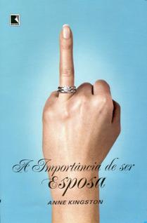 Livro - A IMPORTÂNCIA DE SER ESPOSA
