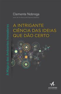 Livro - A intrigante ciência das ideias que dão certo