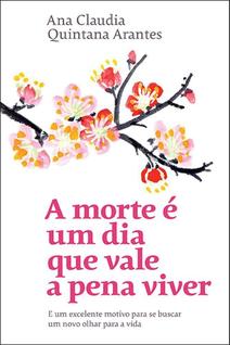 Livro - A morte é um dia que vale a pena viver