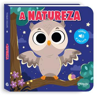 Livro - A natureza: Toque e Escute