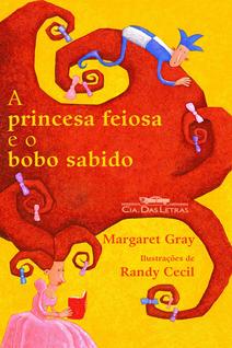 Livro - A princesa feiosa e o bobo sabido