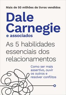 Livro - As 5 habilidades essenciais dos relacionamentos