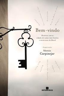 Livro - Bem-vindo: Histórias com as cidades de nomes mais bonitos e misteriosos do Brasil