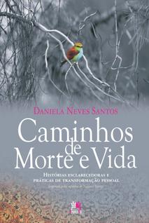 Livro - Caminhos de morte e vida
