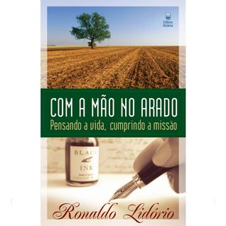 Livro - Com a Mão no Arado