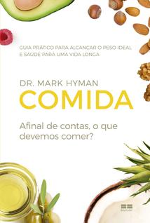 Livro - Comida: Afinal de contas, o que devemos comer?