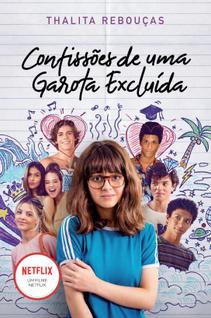 Livro - Confissões de uma garota excluída, mal-amada e (um pouco) dramática: Livro que est