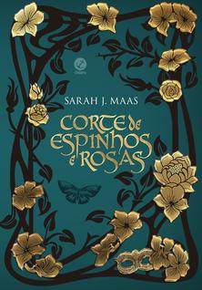 Livro - Corte de espinhos e rosas (Vol. 1 - Edição especial)