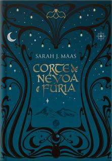 Livro - Corte de névoa e fúria (Vol. 2 Corte de espinhos e rosas – Edição especial)