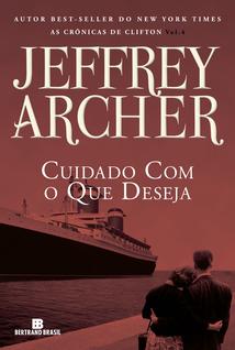 Livro - Cuidado com o que deseja (Vol. 4 As Crônicas de Clifton)